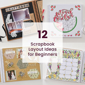 12 Scrapbook Layout Ideas for Beginners