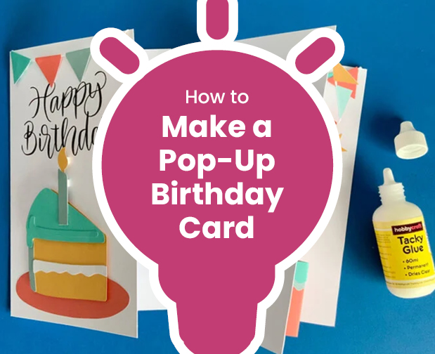 How to Make a Pop-Up Birthday Card
