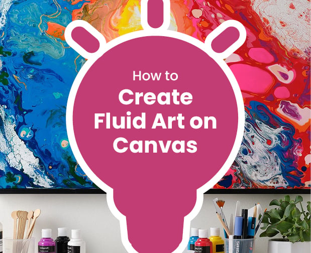 Idea - How to Create Fluid Art on Canvas