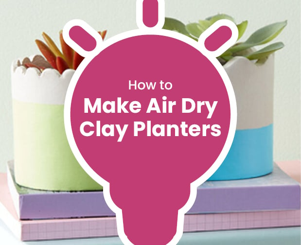 Idea - How to Make Air Dry Clay Planters
