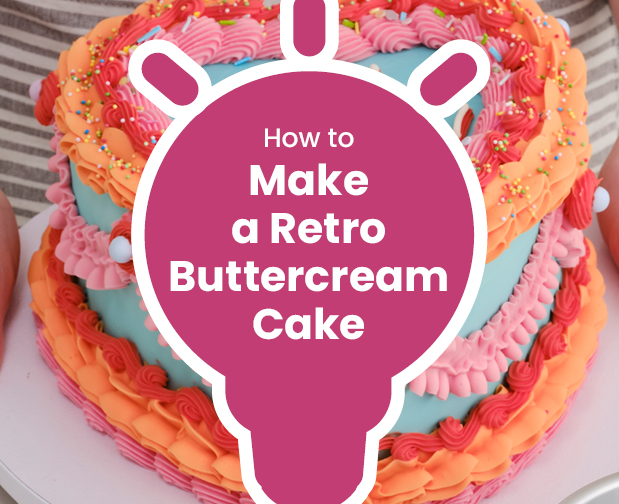 Idea - How to Make a Retro Buttercream Cake