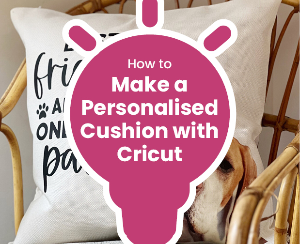 Idea - How to Make a Personalised Cushion