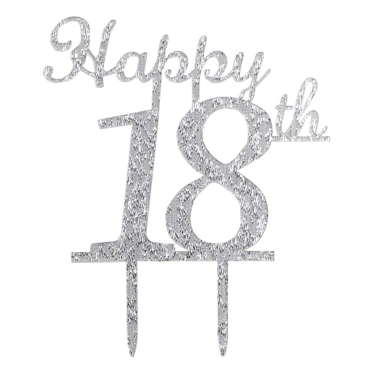 Silver Happy 18th Cake Topper Hobbycraft