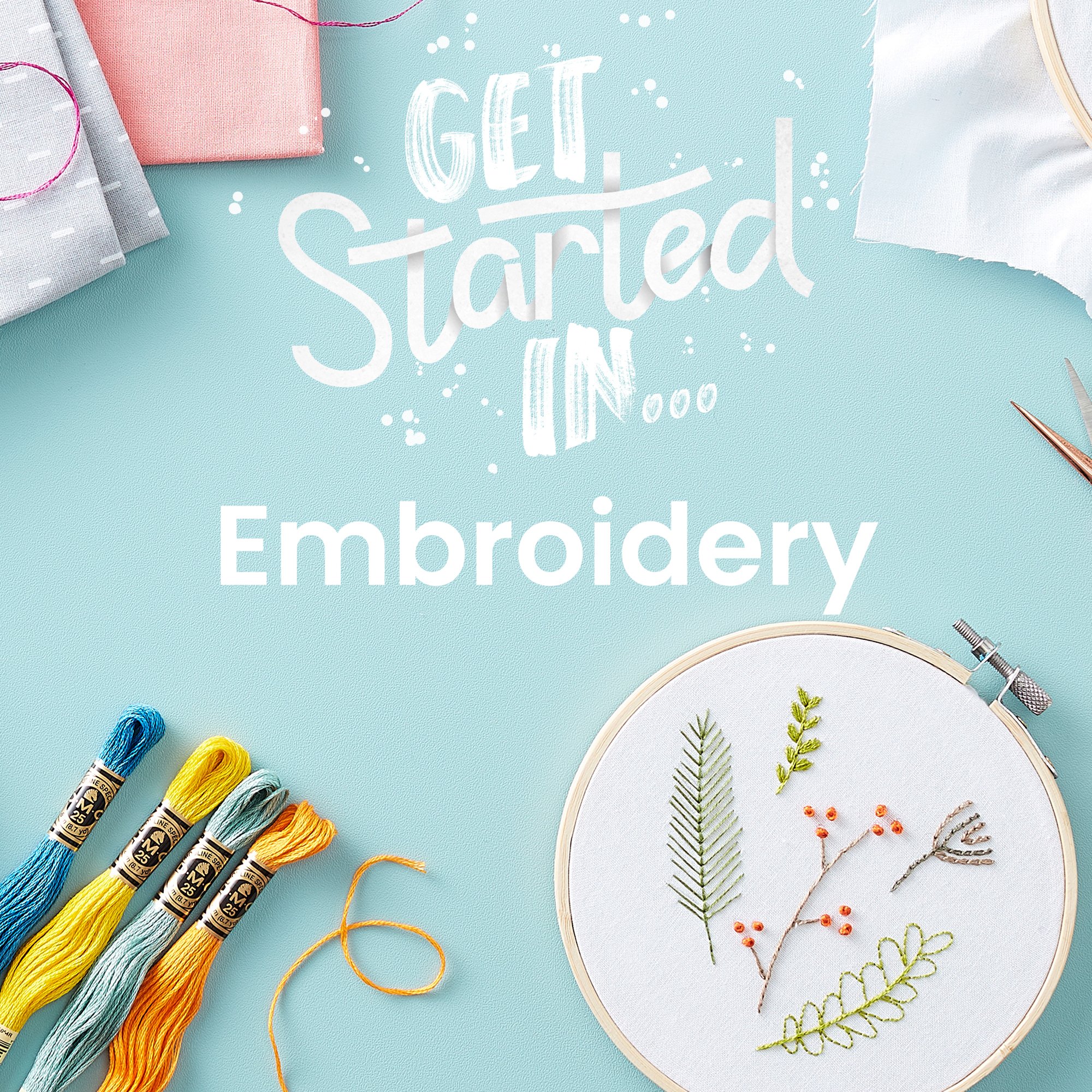 Get Started In Embroidery | Hobbycraft